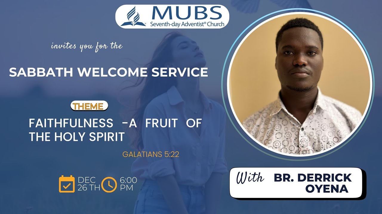 FAITHFULNESS  -  A FRUIT OF THE HOLY SPRIRT || BRO. OYENA DERRICK || 26TH DEC, 2025