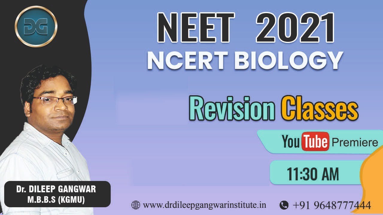 Biology Revision for NEET 2021 By Dr Dileep Gangwar | Best NEET Coaching in Kanpur