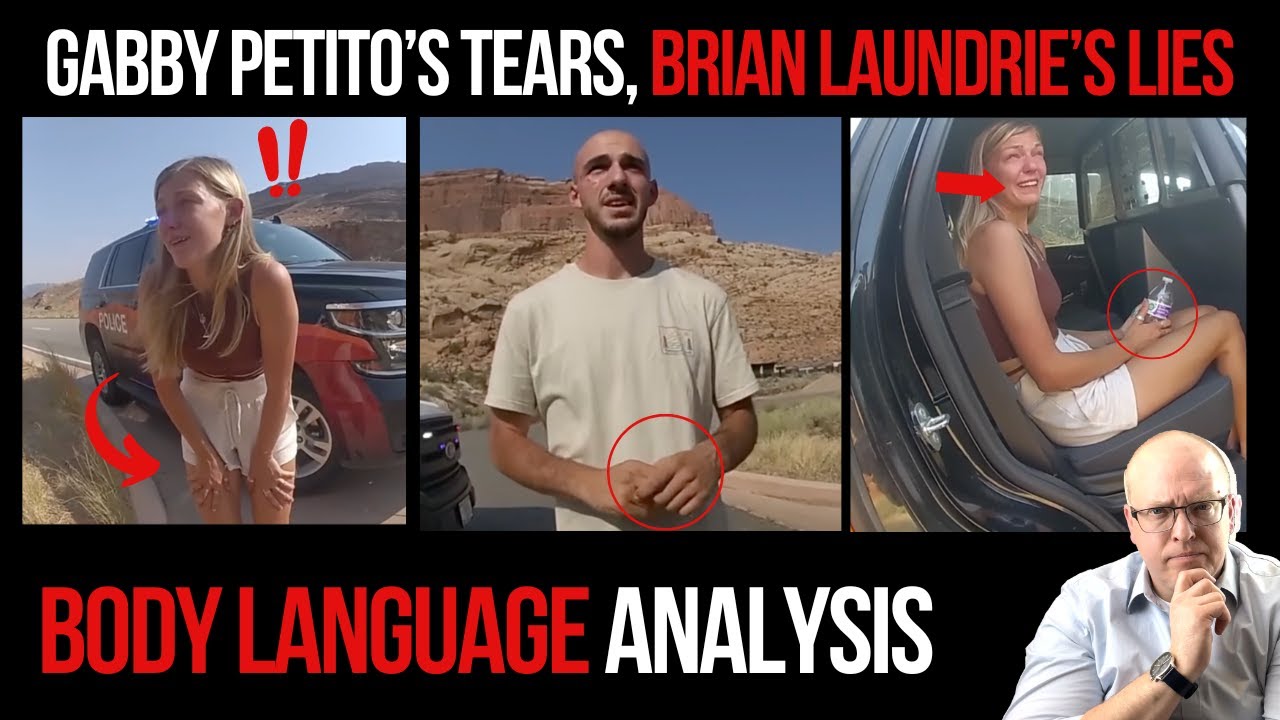 Gabby Petito's Tears, Brian Laundrie's Lies: Police Bodycam Body Language Analysis
