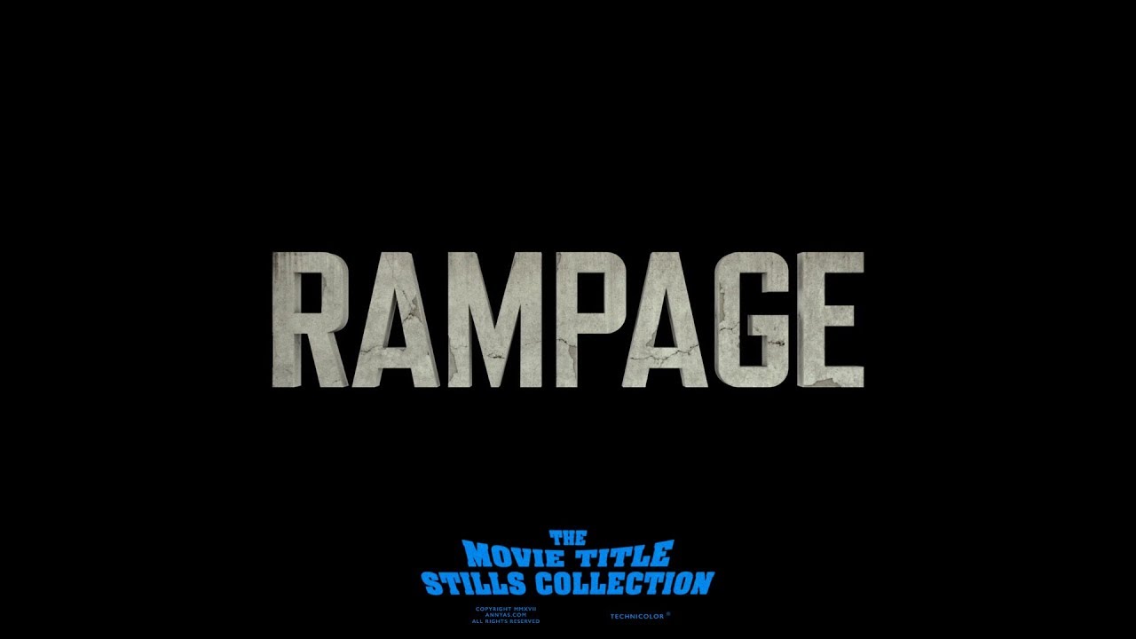 Rampage (2018) title sequence
