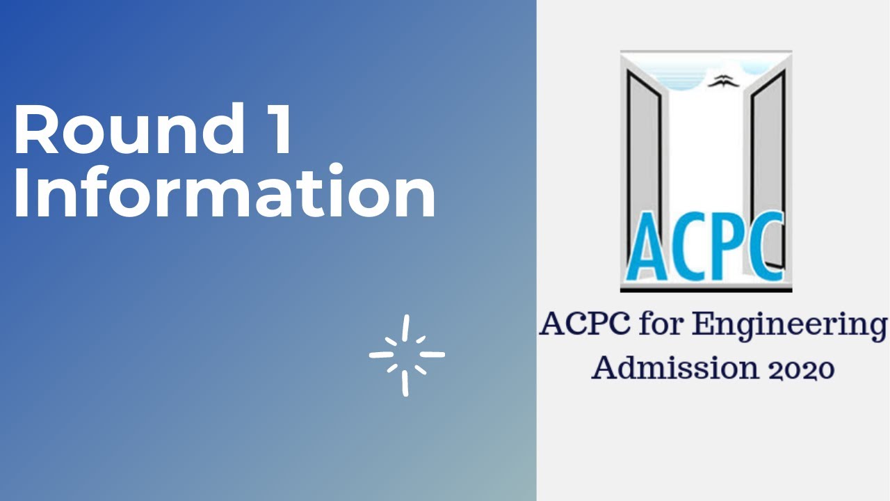 Round 1 Information of ACPC Admission Process