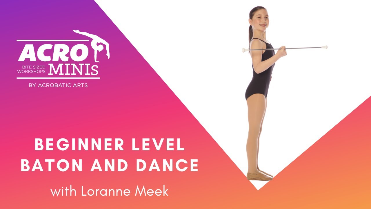 Ep 72   Beginner Level Blending of Baton + Dance with Loranne Meek