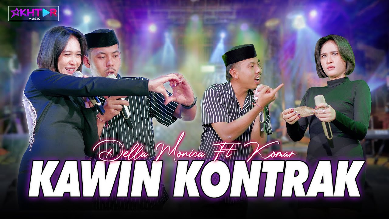 KAWIN KONTRAK - Della Monica feat. Komar // Berapapun maskawinnya aku bayar kontan