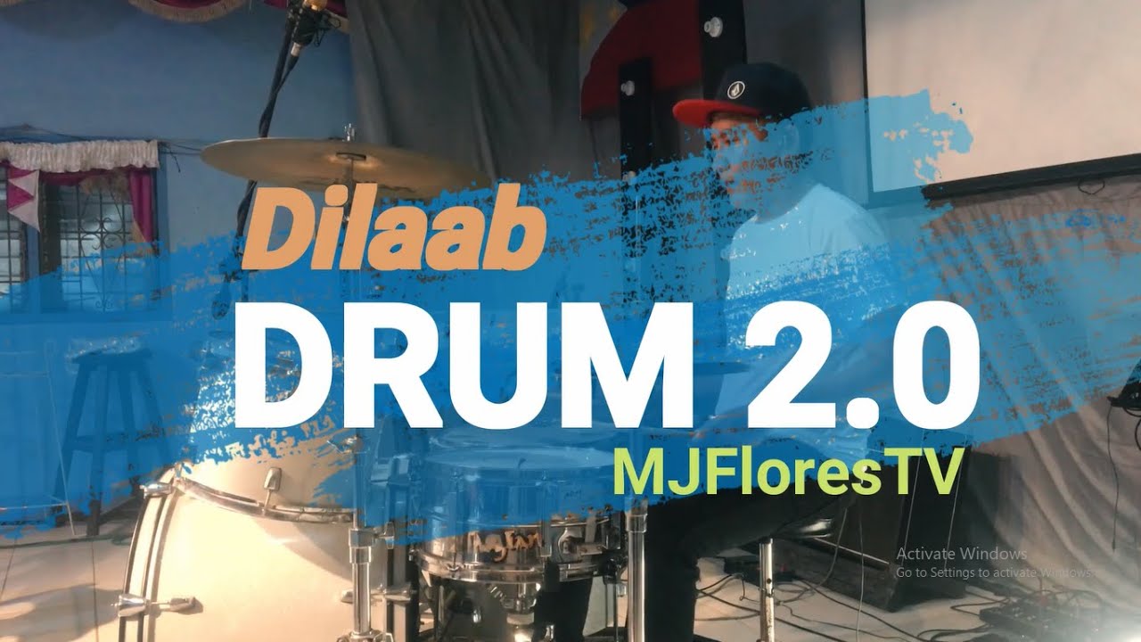 MJ Flores TV - DILAAB (Drum Playthrough)