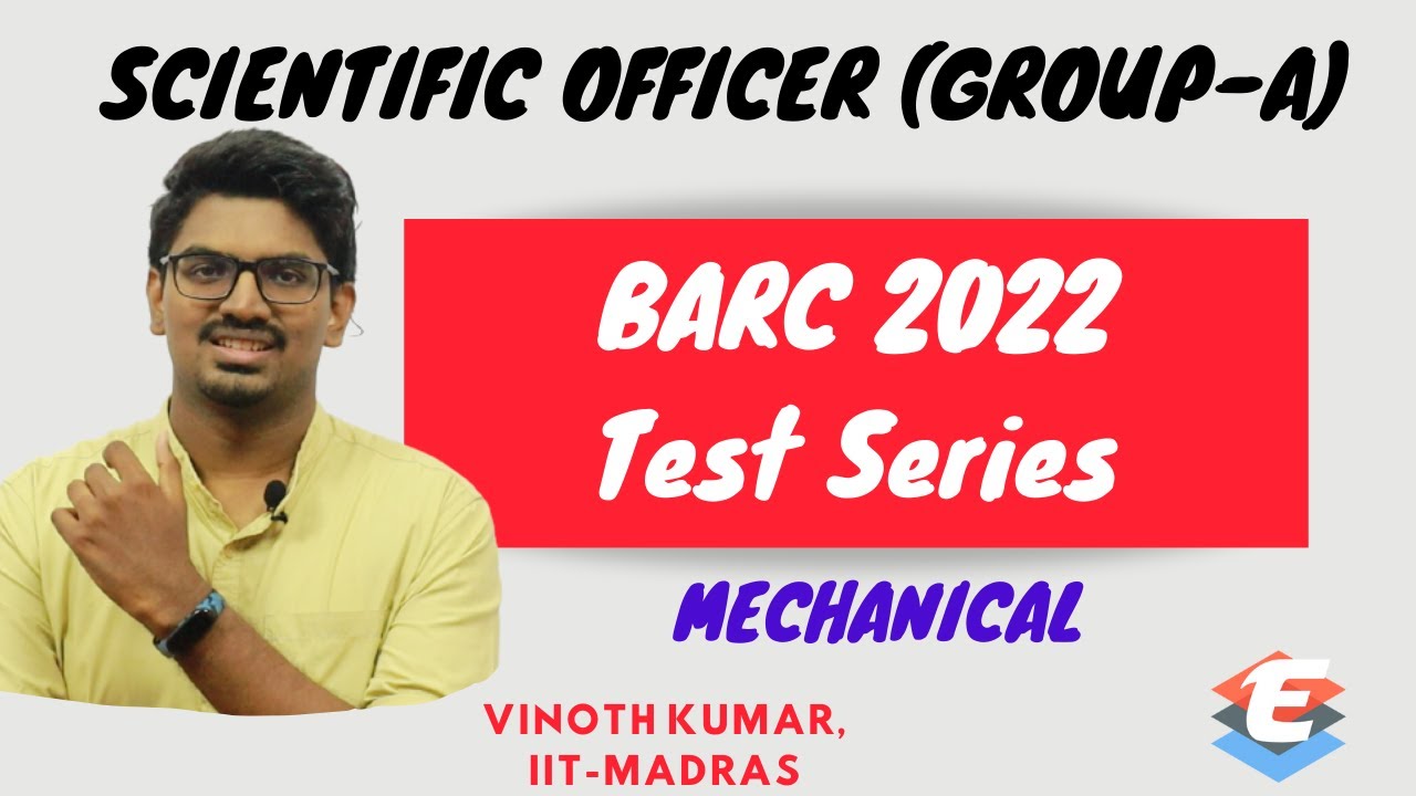 BARC 2022 Test Series | Mechanical | BARC OCES