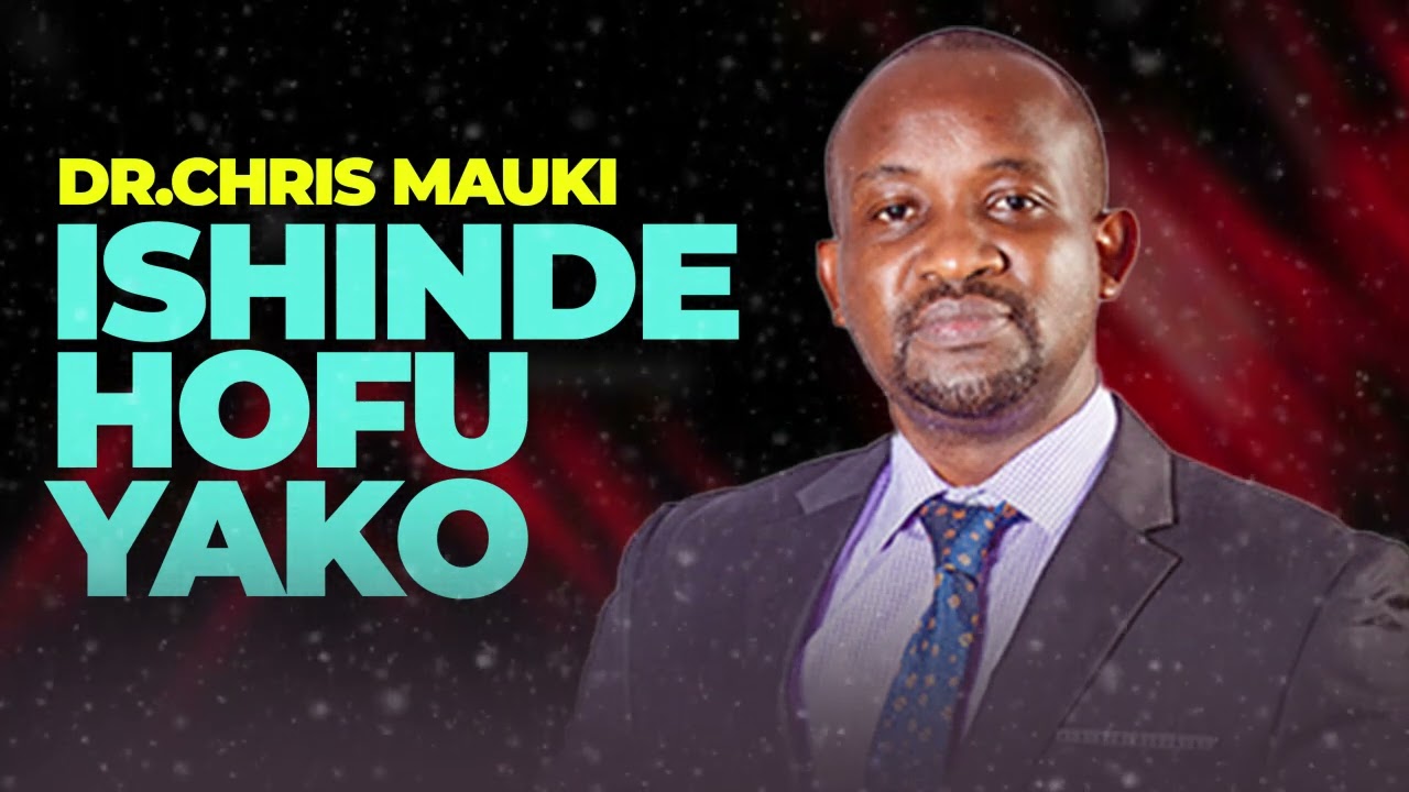 DAILY TALK : ISHINDE HOFU YAKO - DR.CHRIS MAUKI