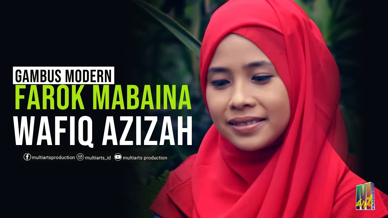 Farok Mabaina – Wafiq Azizah (Gambus Modern)