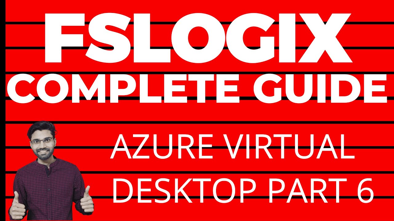 Azure Virtual Desktop Az-140 | Part 6 - FSLOGIX concepts and lab setup | Office365 Guide