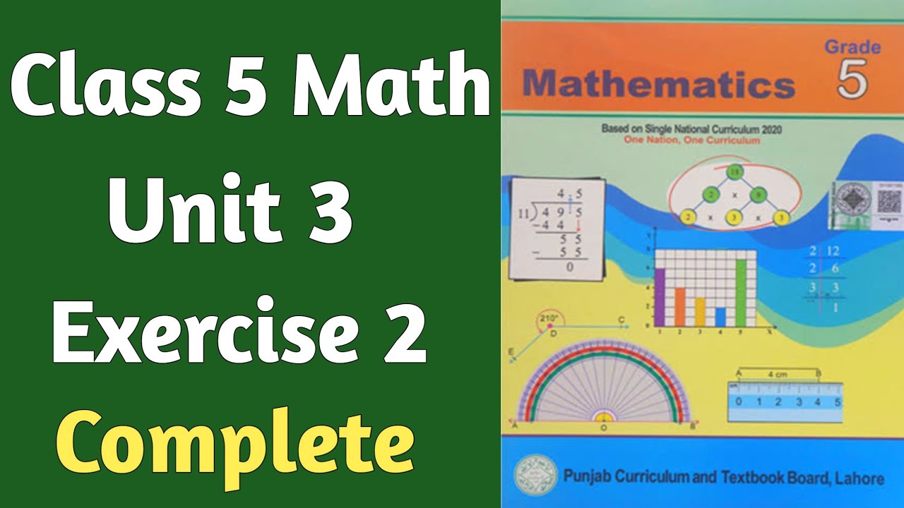 Class 5 Math New Book Unit 3 Exercise 2 Complete | Class 5 Maths Chapter 3 Exercise 2