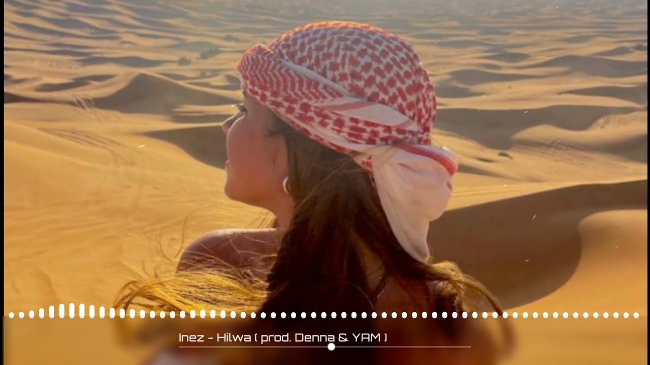 Inez - Hilwa (prod. Denna & YAM) | El Watar El Hassas & Ya Lili Ya Lila | Tik Tok Arabic Music 2025