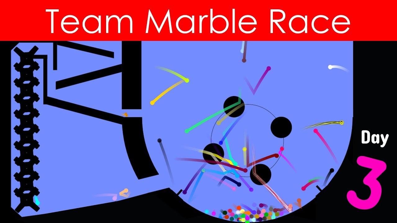 Team Marble Race Day 3