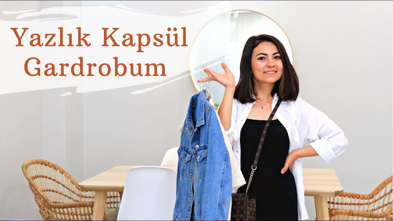 Yazlık Kapsül Gardrobum | Minimalist Gardrop
