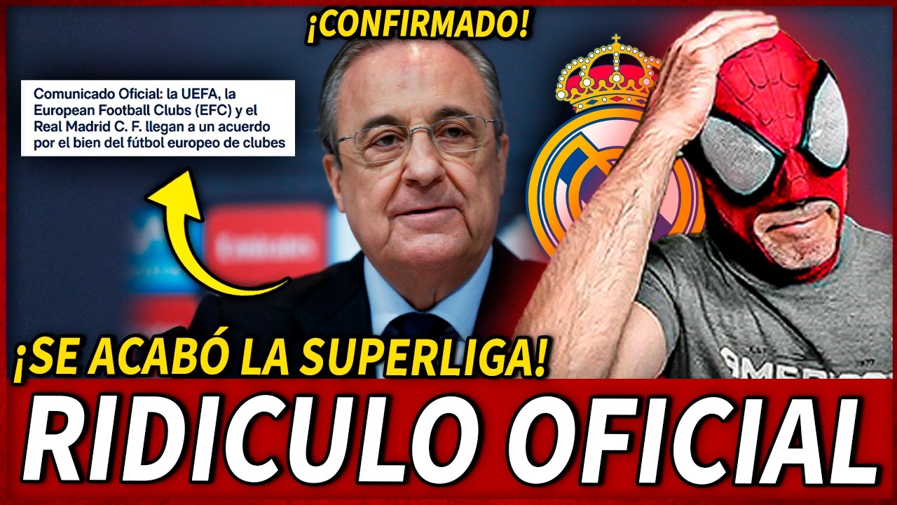 ¡¡BOMBAZO!!🤯RIDÍCULO TOTAL: ¡FIN a la SUPERLIGA de FLORENTINO PEREZ! (SE ACABÓ)