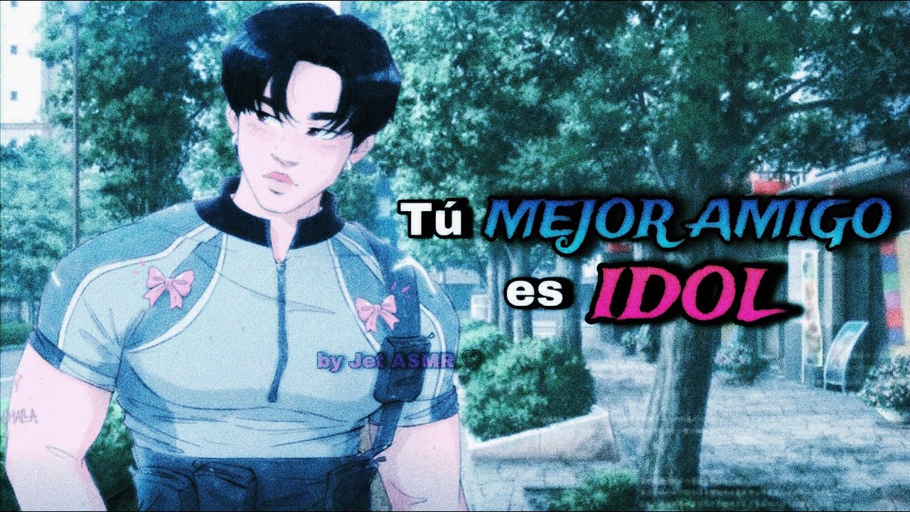 Tú mejor amigo es idol / ROLEPLAY ASMR yaoi ♡