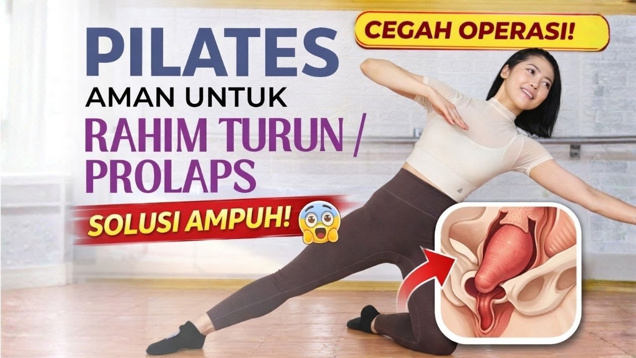 PILATES YANG AMAN UNTUK RAHIM TURUN / PROLAPS | 10 MENIT