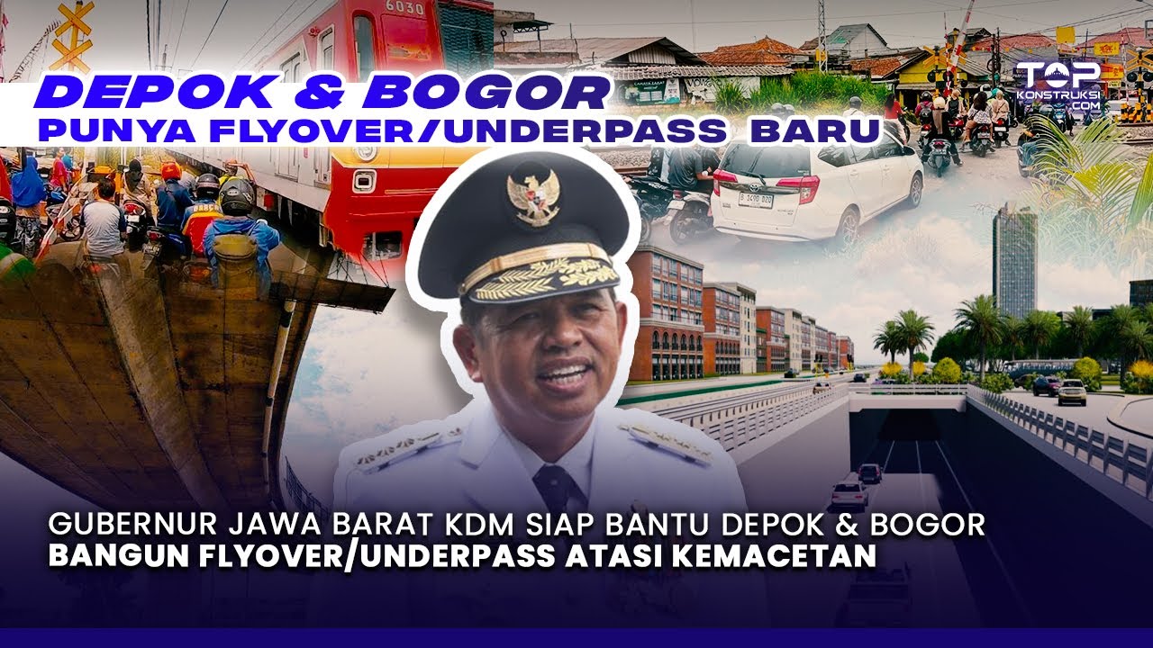 TOP ! Gubernur Dedi Mulyadi Bantu Depok - Bogor Atasi Kemacetan, Pilih Flyover atau Underpass ?