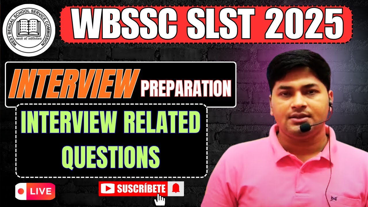 WBSSC SLST 2025 Interview & Demo Class | Teaching Tips | Final Preparation Guide | INTERVIEW Q & A