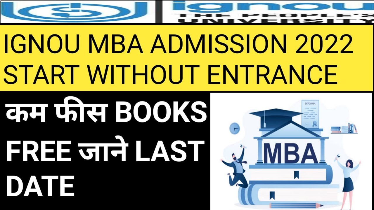 ignou mba admission 2022.mba ignou correspondence 2022 admission start. जल्दी करे