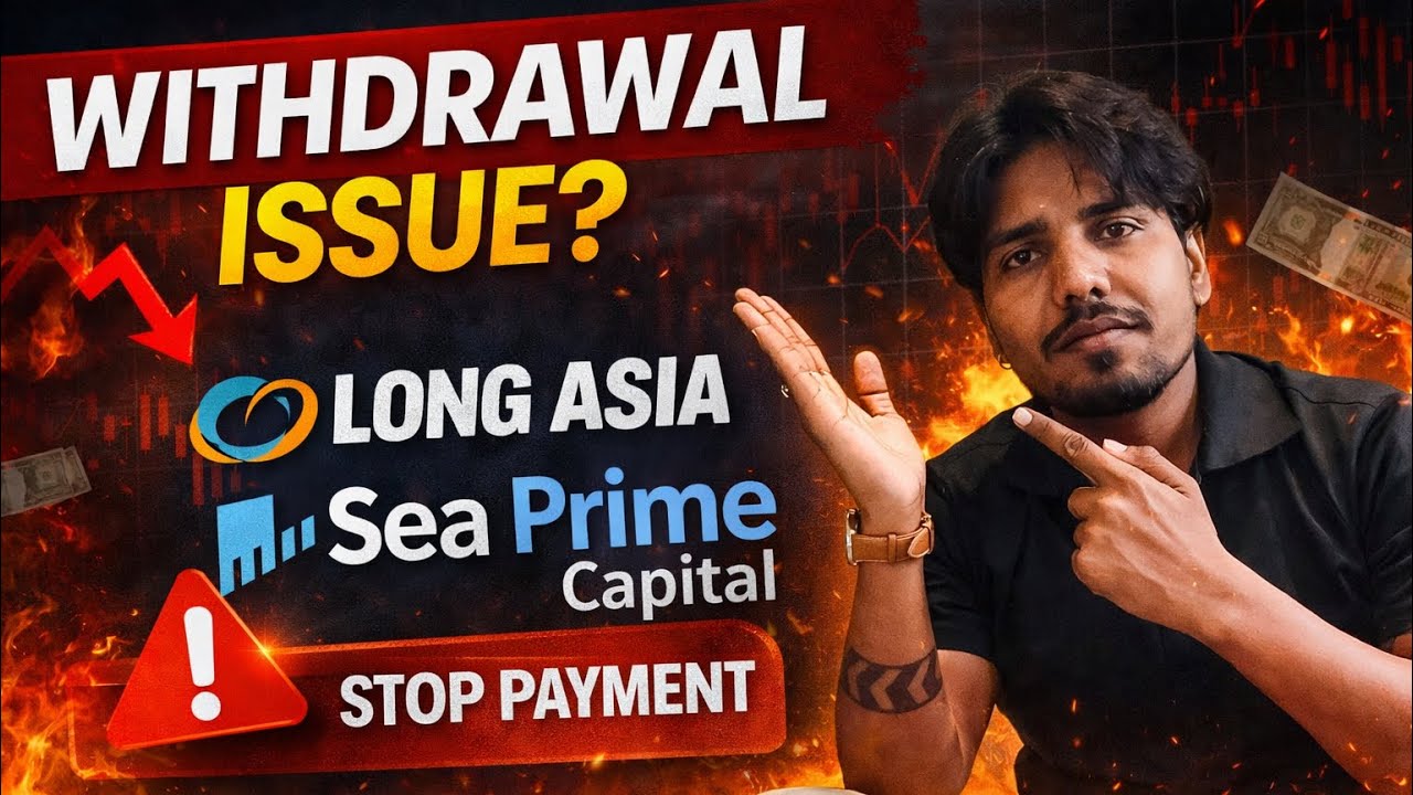 Long Asia & Sea Prime Capital Big Update  Forex Scam Withdrawal Issue Sea Prime Capital Update Forex
