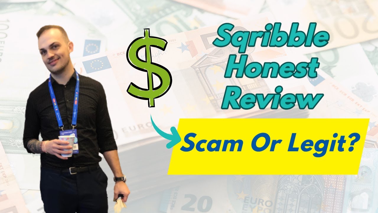 Sqribble Honest Review Scam Or Legit?
