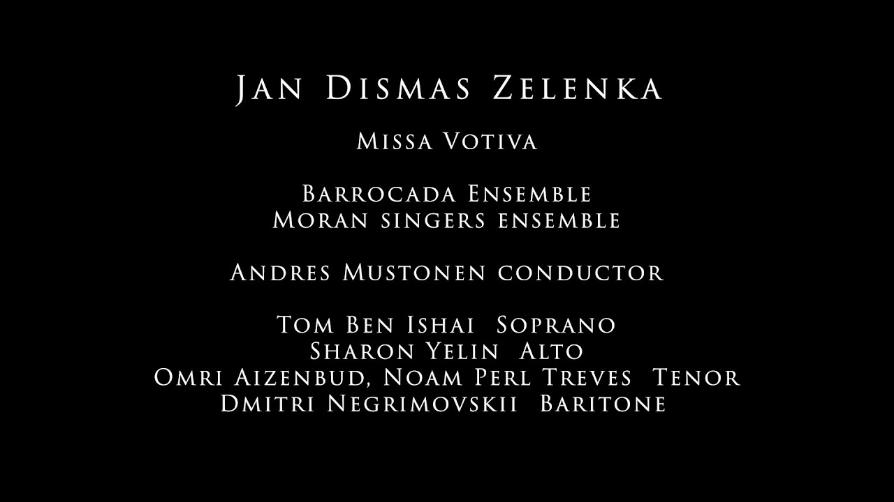 Jan Dismas Zelenka - Missa Votiva - Barrocada Ensemble