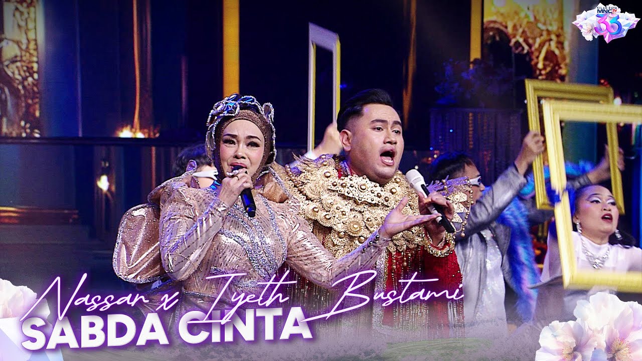 Nassar X Iyeth Bustami - Sabda Cinta | KILAU RAYA MNCTV 33