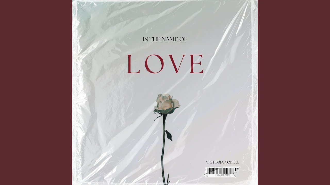In the Name of Love