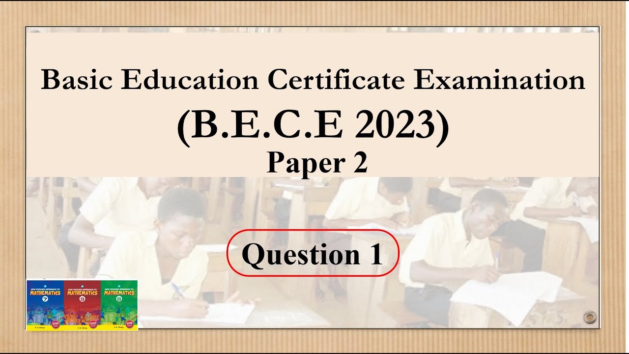 B.E.C.E Mastery 2023 Question 1