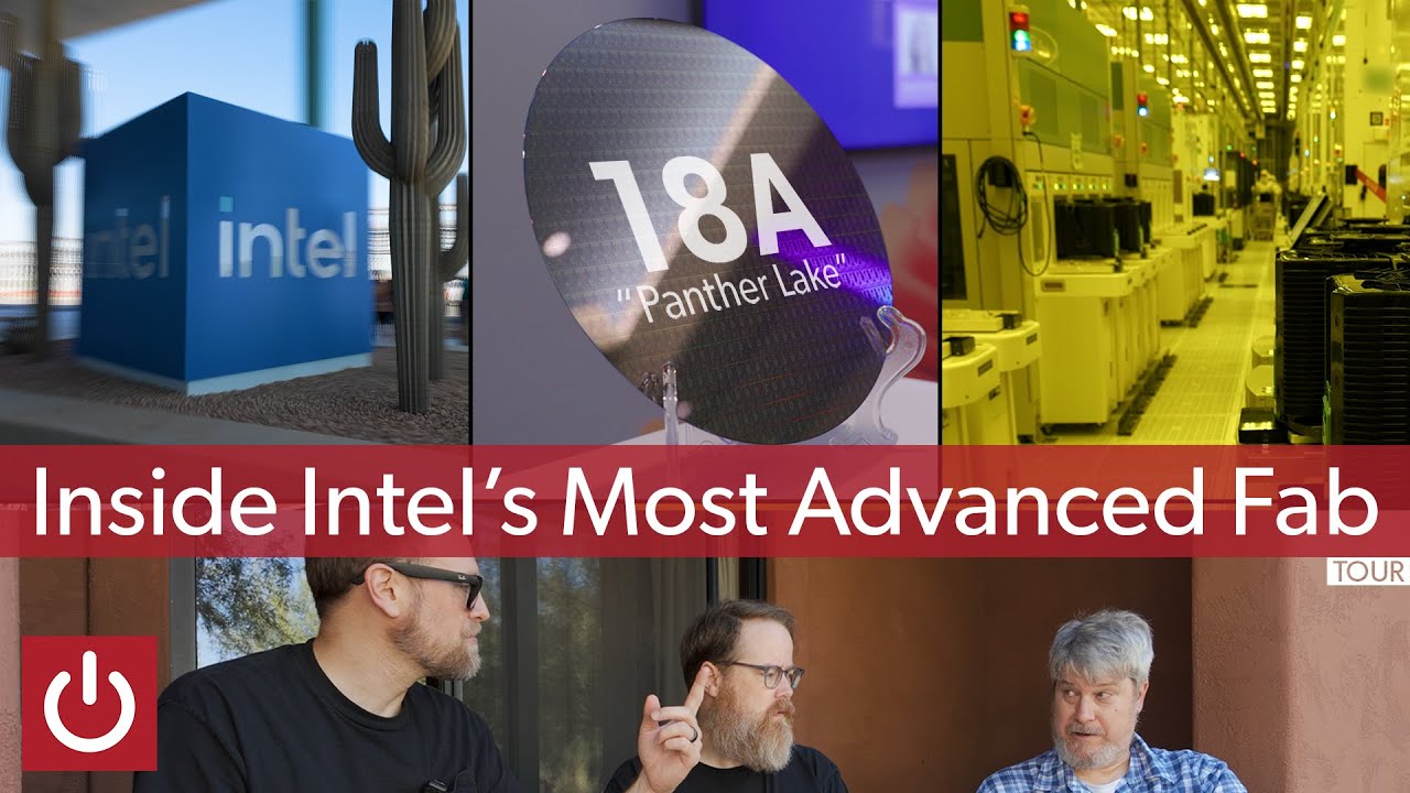 Touring Intel's 18A Fab
