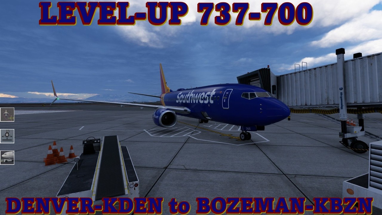 ✈️LEVEL UP 737-700✈️SOUTHWEST OPS🛫DENVER-KDEN🛬BOZEMAN-KBZN✈️