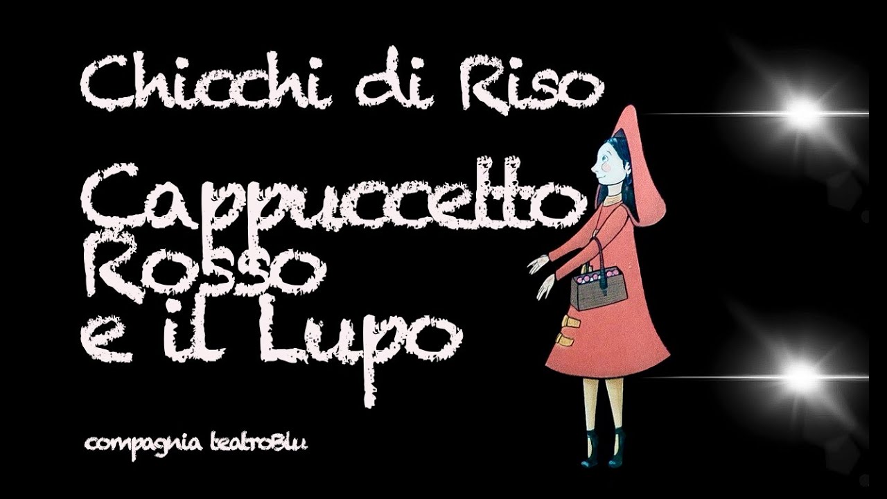 Cappuccetto Rosso e il Lupo - Fiabe - Favole - Storie per bambini