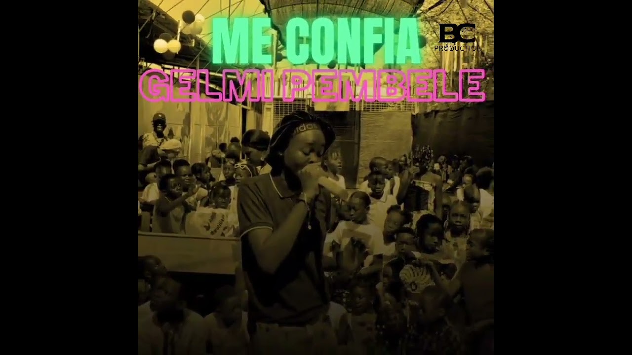 GUELMI PEMBELE - Me Confia