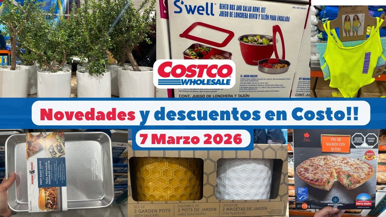 Novedades en Costco 🇲🇽| 7 Marzo 2026 | #comprasefectivas 