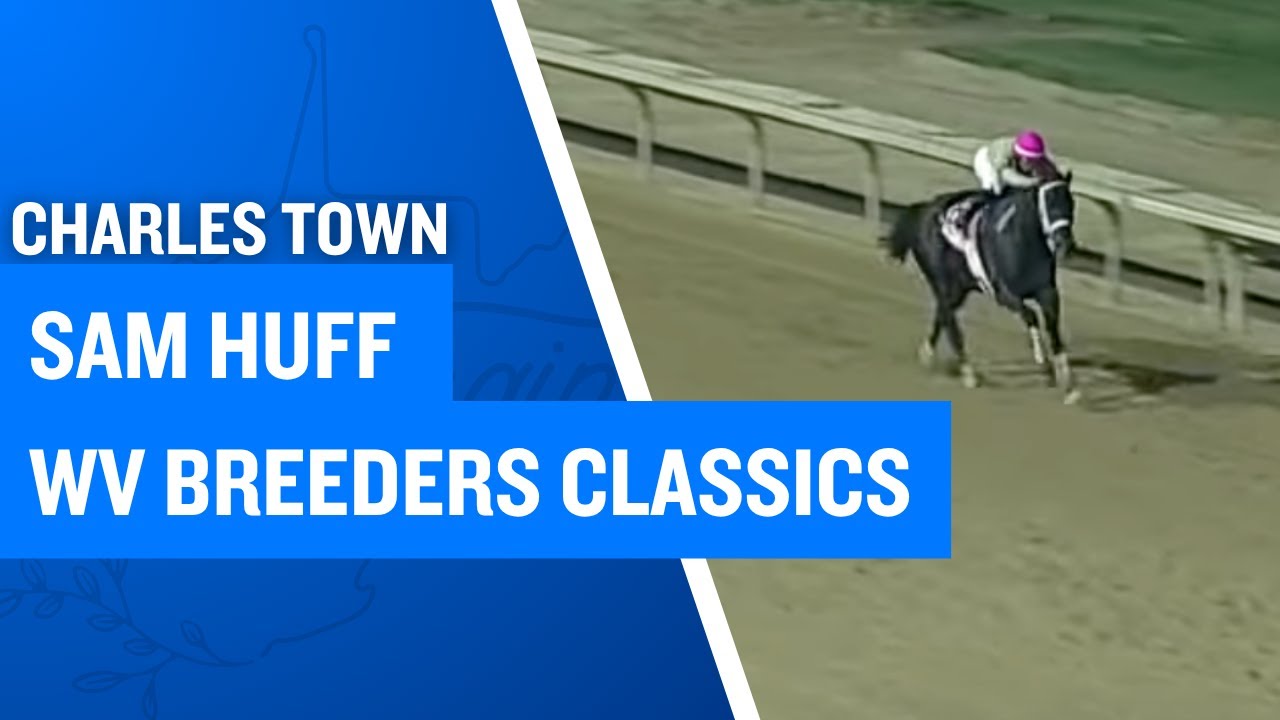 2025 $300,000 Sam Huff WV Breeders Classics at Charles Town
