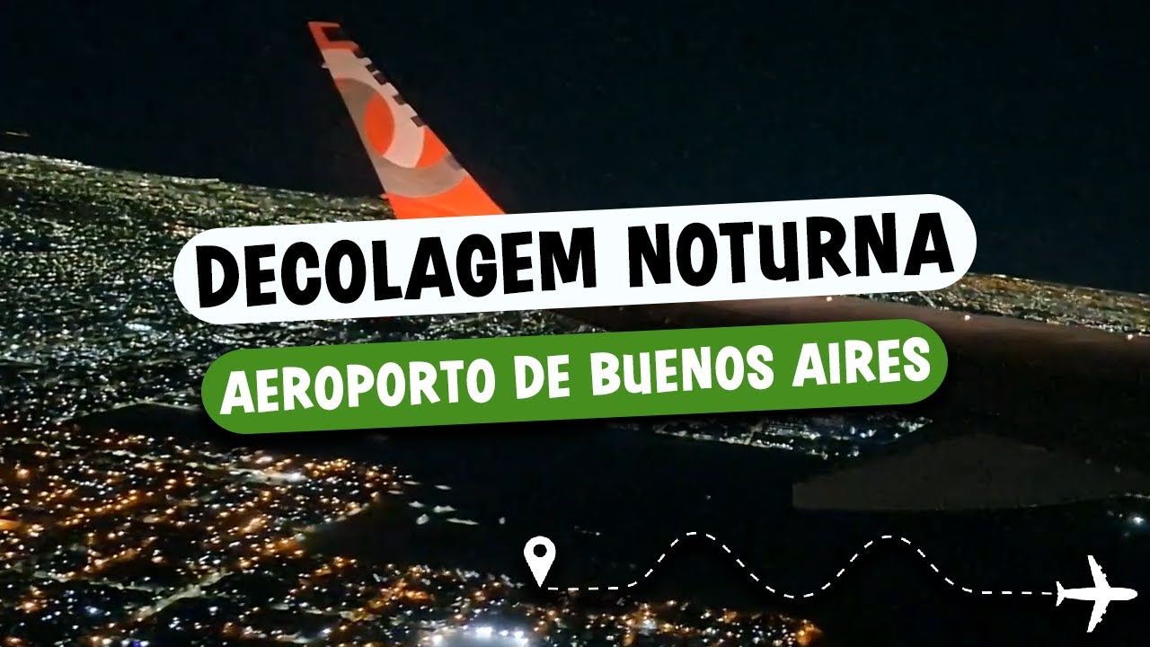 Decolagem 🛫 noturna do Aeroporto de Ezeiza, Buenos Aires