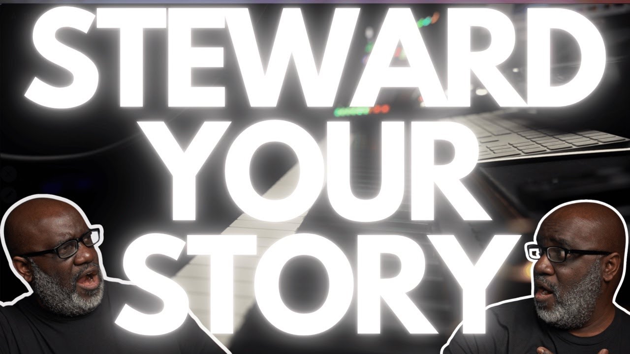 Steward The Story - Help Someone Along The Way