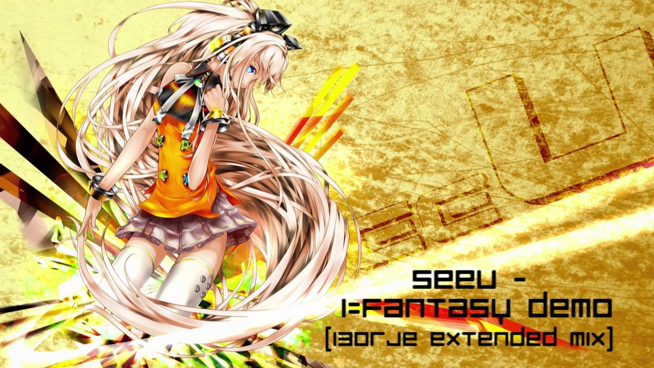 SeeU - I=Fantasy (Vocaloid 3 Demo) (Full Song/Extended mix)