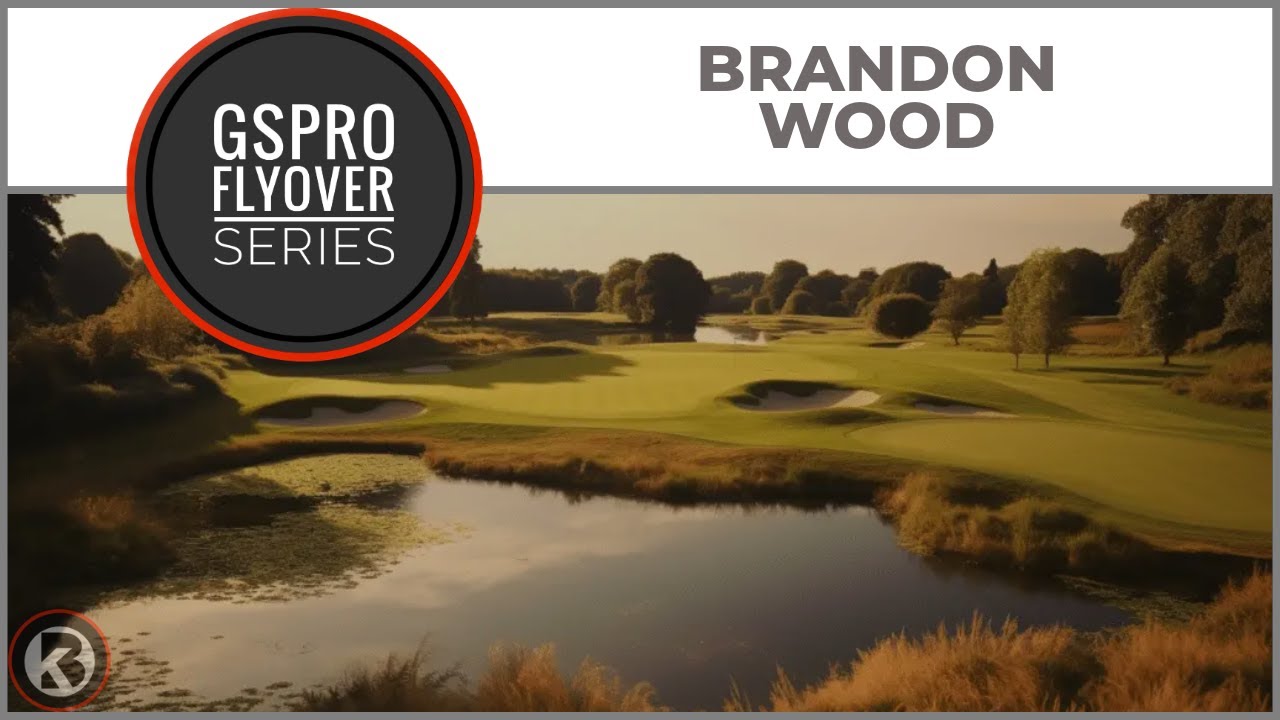 GSPro Course Flyover - Brandon Wood - Designed by Golffe