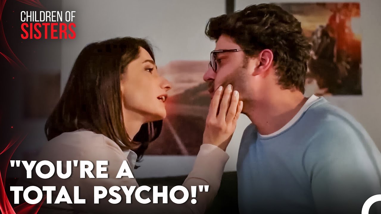 Cansel Kissed Onur By Force - Children of Sisters Episode 23