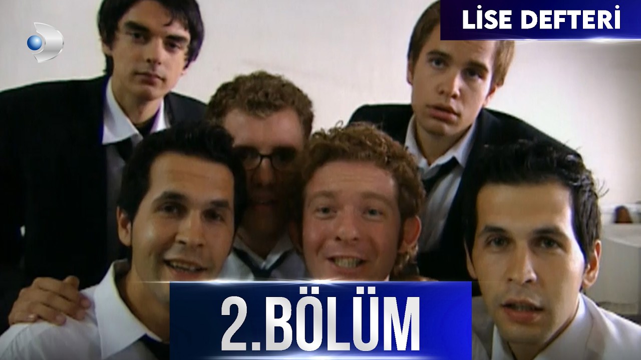 Lise Defteri 2. Bölüm - HD