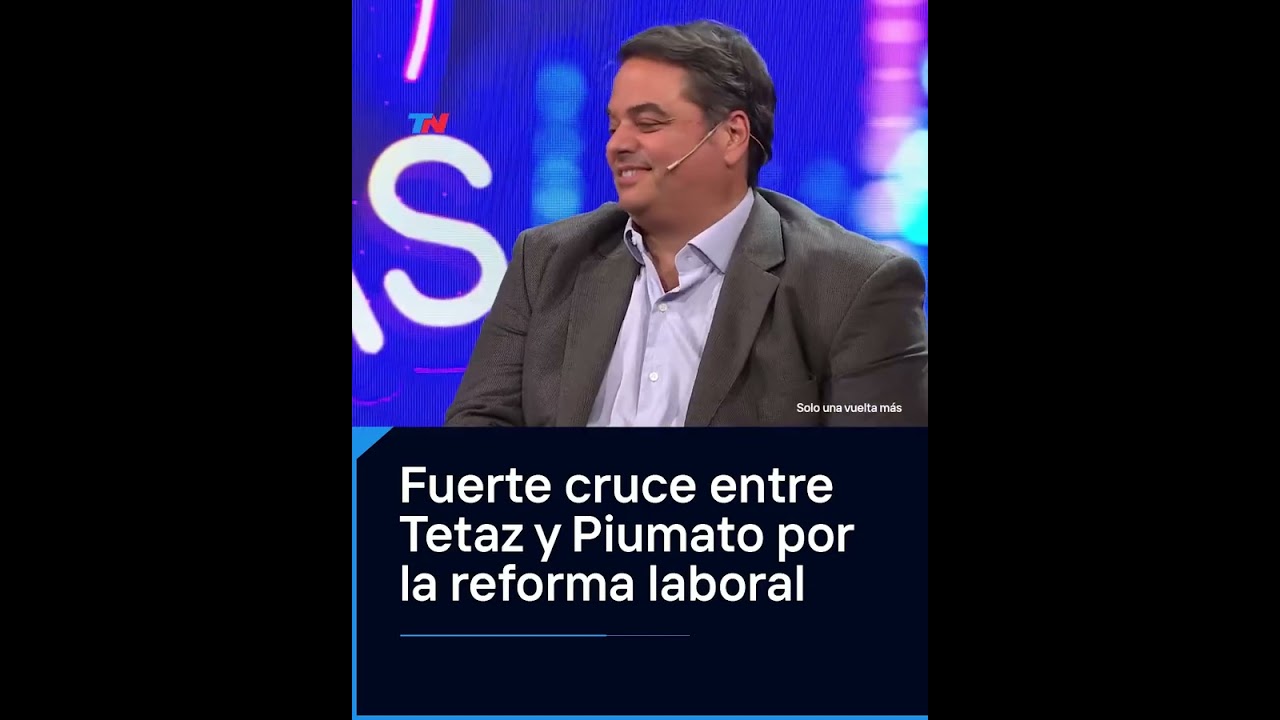EL FUERTE CRUCE ENTRE MART&Iacute;N TETAZ Y JULIO POIUMATO POR LA REFORMA LABORAL