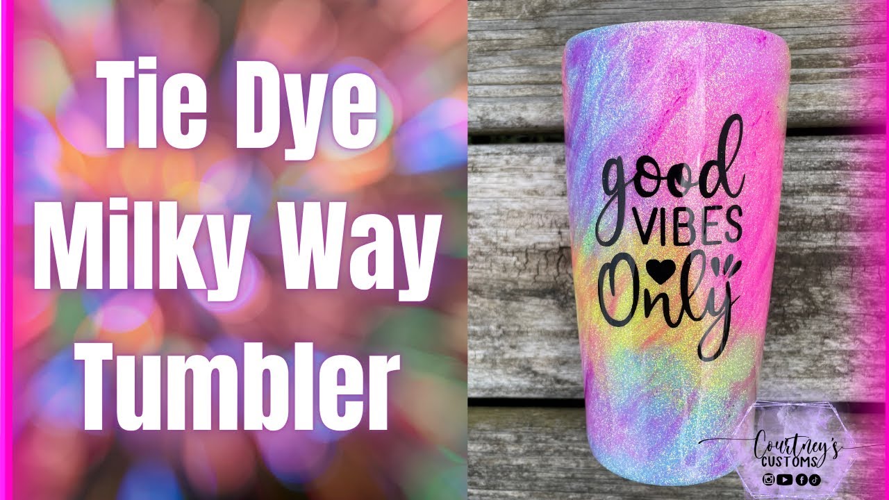 Milky Way Tie Dye Glitter Tumbler!