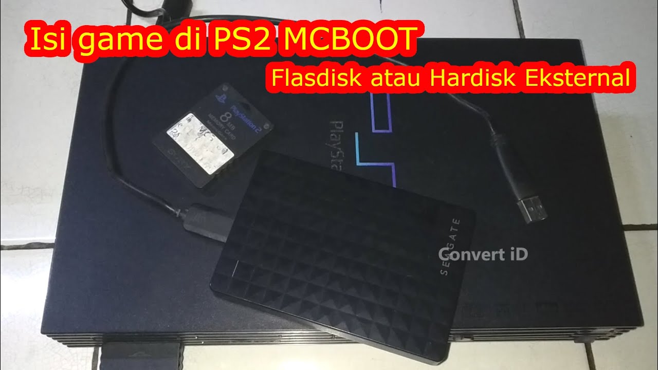 Cara isi Game di Flasdisk atau Hardisk Eksternal PS 2 mcbot