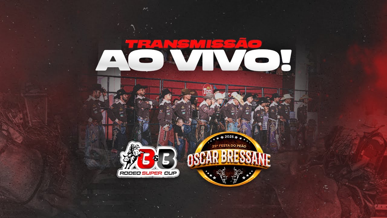 RODEIO DE OSCAR BRESSANE 2025 | ETAPA B&B RODEO Super Cup | 29ª Festa do Peão de Oscar Bressane