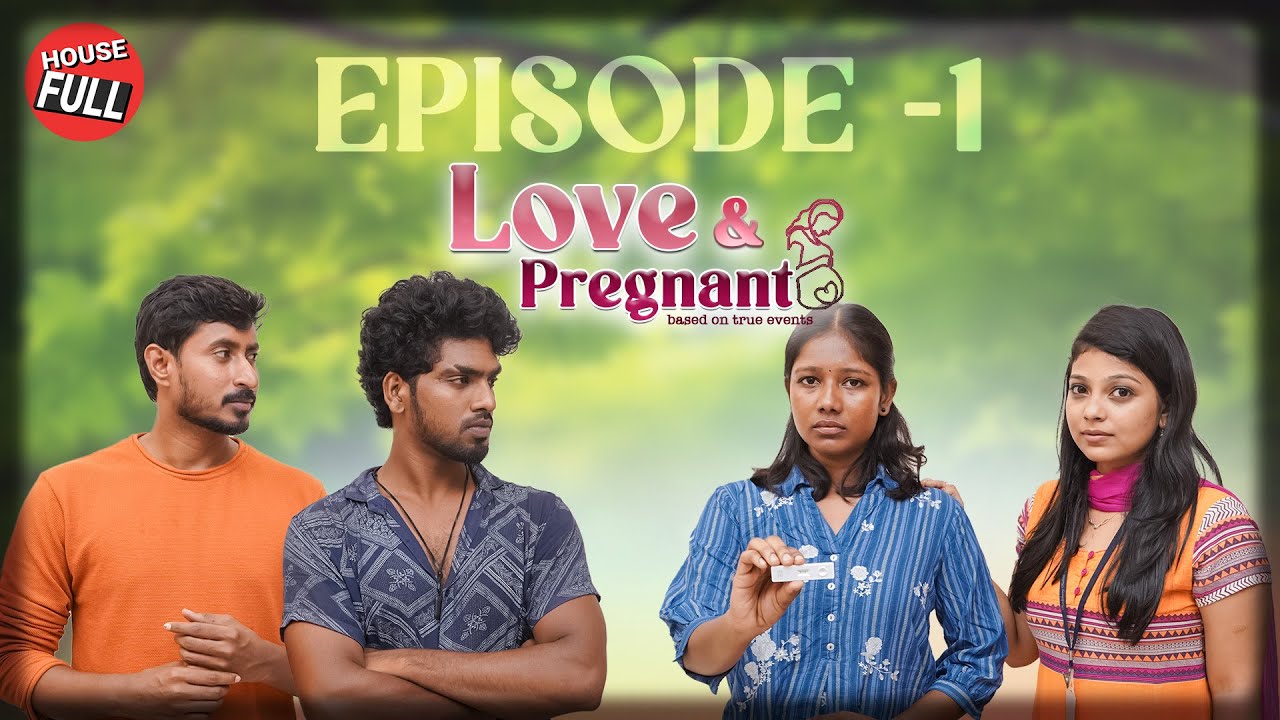Love and Pregnant ❤️🤰🏻 | Episode 1 | Tamil Web Series | Housefull