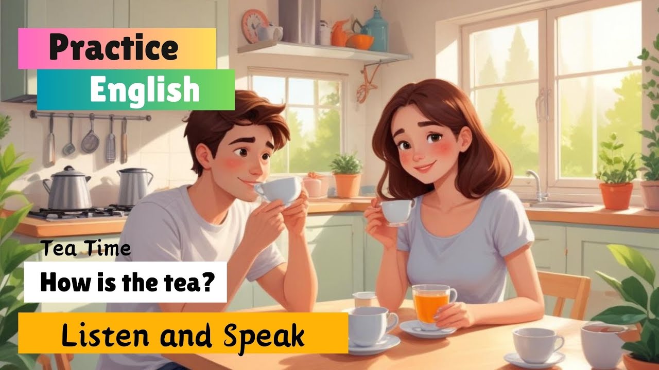 Tea Time | Tea Time With Family Members #practiceenglish #english #englishconversation