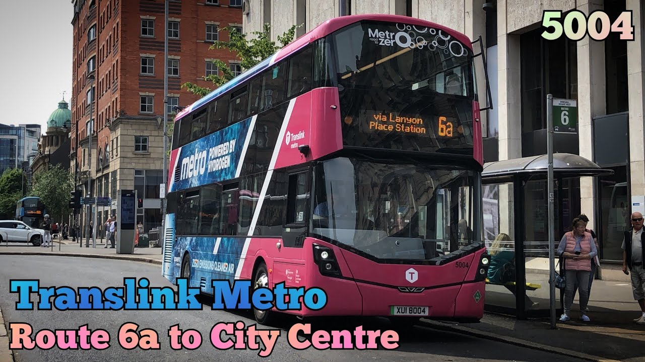 Translink Metro | Route 6a (Forestside to Donegall Sq West) | Full Route Visual | 5004 (XUI 8004)