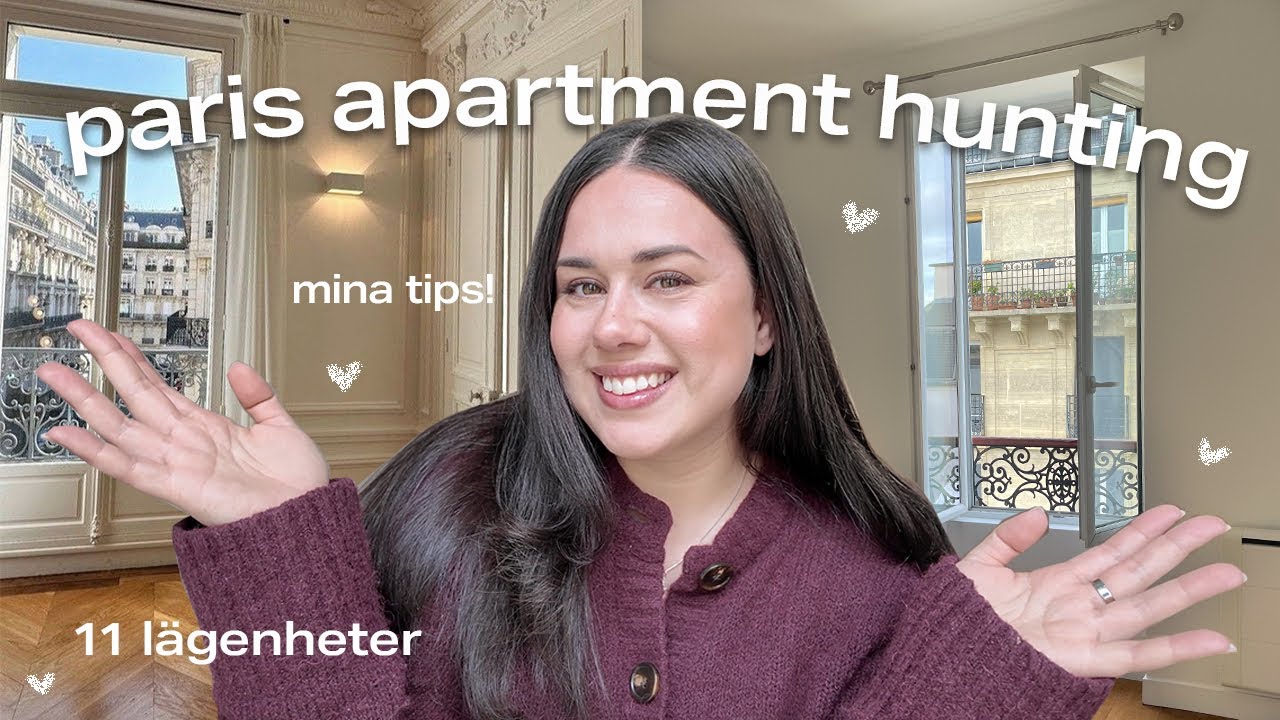 APARTMENT HUNTING IN PARIS 💗 11 lägenheter + alla mina tips!!