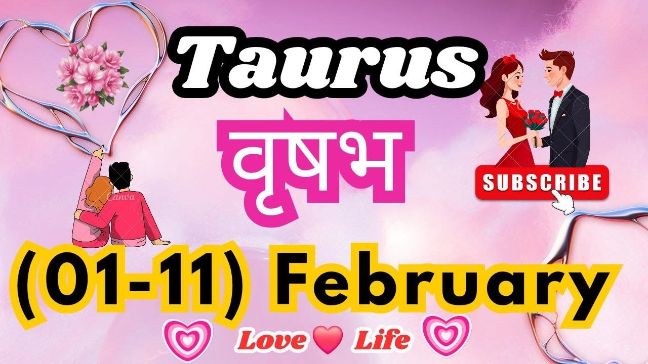 वृषभ राशिसाप्ताहिकराशिफल।Taurus।Weekly LoveTarotReading(01-11)February2026Hindi #love #taurus #video
