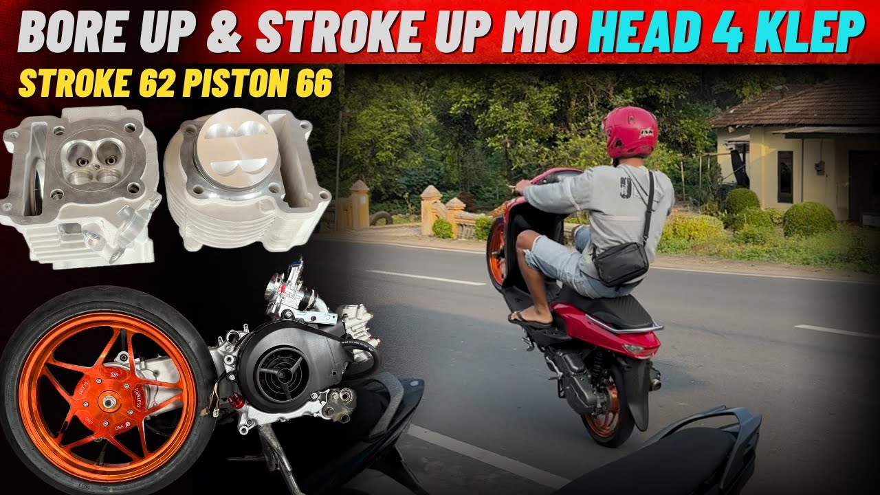MIO BORE UP & STROKE UP HEAD 4 KLEP - MESIN 212CC HARIAN